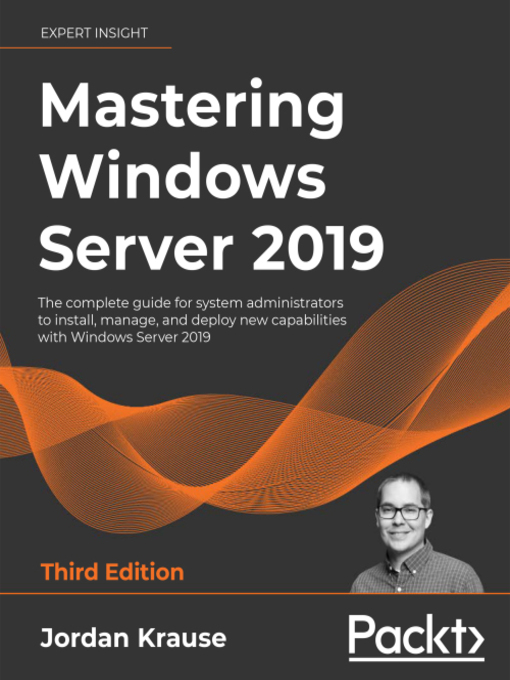 Title details for Mastering Windows Server 2019 by Jordan Krause - Wait list